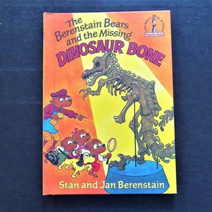 Vintage 1980 The Berenstain Bears and the Missing Dinosaur Bone / I Can Read It All by Myself Book / by Stan and Jan Berenstain
