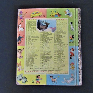May include: A yellow and red book cover with a list of children's books featuring Disney characters. The book cover includes a picture of a yellow car, a dog, a deer, a rabbit, a duck, and a mouse. The text on the cover reads "Only Golden Books bring you all these famous characters. Always ask for Golden Books."