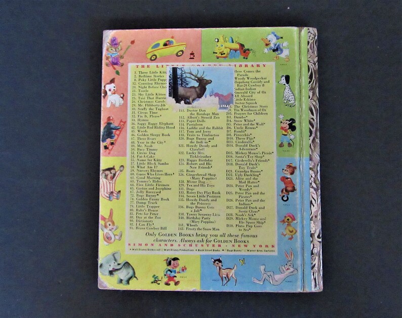 May include: A yellow and red book cover with a list of children's books featuring Disney characters. The book cover includes a picture of a yellow car, a dog, a deer, a rabbit, a duck, and a mouse. The text on the cover reads "Only Golden Books bring you all these famous characters. Always ask for Golden Books."