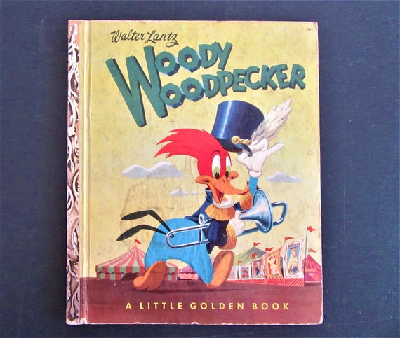 Etsy Joins / Little the - by Edition 1952 Vintage Walter WOODY WOODPECKER Book Lantz / / / First Printing A Golden Circus Book Children\'s /