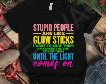 Stupid People Joke - Etsy Canada Stupid People Joke - Etsy Canada