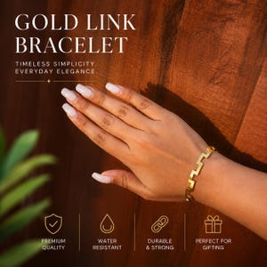 May include: A gold-toned link bracelet featuring a repeating geometric zigzag pattern. The text on the image reads: GOLD LINK BRACELET, TIMELESS SIMPLICITY. EVERYDAY ELEGANCE. PREMIUM QUALITY, WATER RESISTANT, DURABLE & STRONG, PERFECT FOR GIFTING.