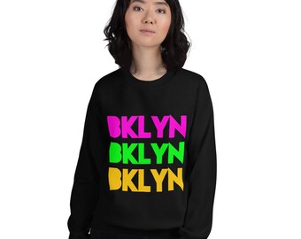 BKLYN Brooklyn Unisex Sweatshirt