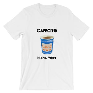 Cafecito De Nueva York Kurzarm Unisex T-Shirt