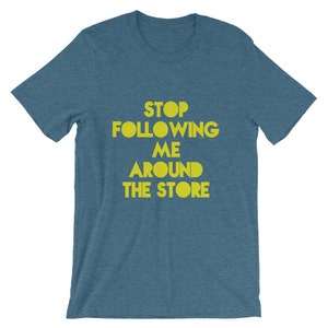 Stop Following Me - Stop Racial Profiling Short-Sleeve Unisex T-Shirt