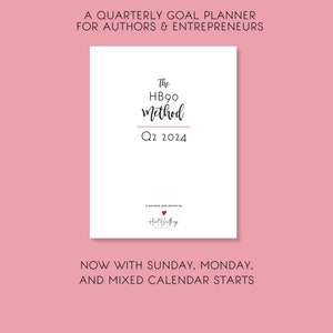 HB90 Method Planner Q2 2024 Printable Goal-Setting Planner For Authors and Entrepreneurs image 1