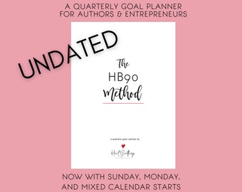 HB90 Method Planner {ONGEDATEERDE afdrukbare planner voor het instellen van doelen voor auteurs en ondernemers}