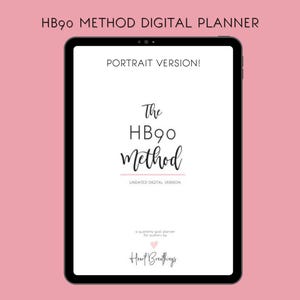 May include: A digital planner for the HB90 Method, an undated version in portrait format. The planner is designed by Heart Breathing's.