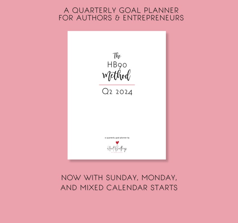 HB90 Method Planner Q2 2024 Printable Goal-Setting Planner For Authors and Entrepreneurs image 1