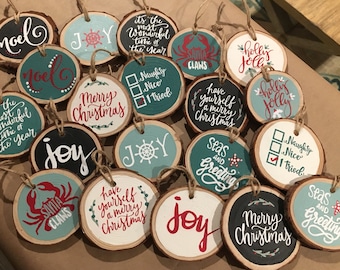 Wood Slice Christmas Ornament -Hand Painted - Gift tags - Tree Slice - Tree slice ornament - Rustic decor - Coastal Ornaments