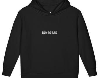 Bun Bo Bae Toddler Fleece Pullover Hoodie, Vietnamese Food Hoodie, Cute Foodie Kids Sweatshirt
