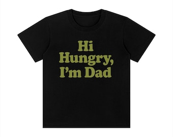 Hi Hungry I'm Dad Kid's Crewneck Short Sleeve T-Shirt