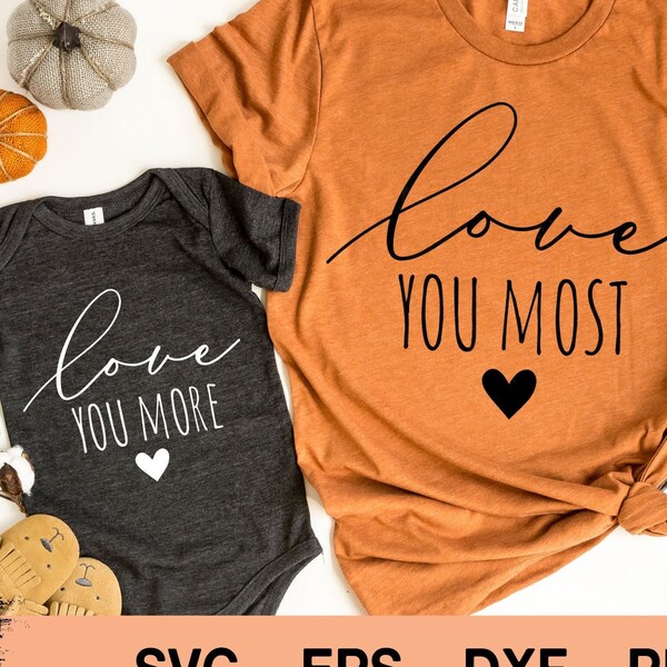 mama svg, love you most svg, mama svg, mama and mini svg, mommy and me svg, love you more svg, mom sublimation designs, SVG files for Cricut