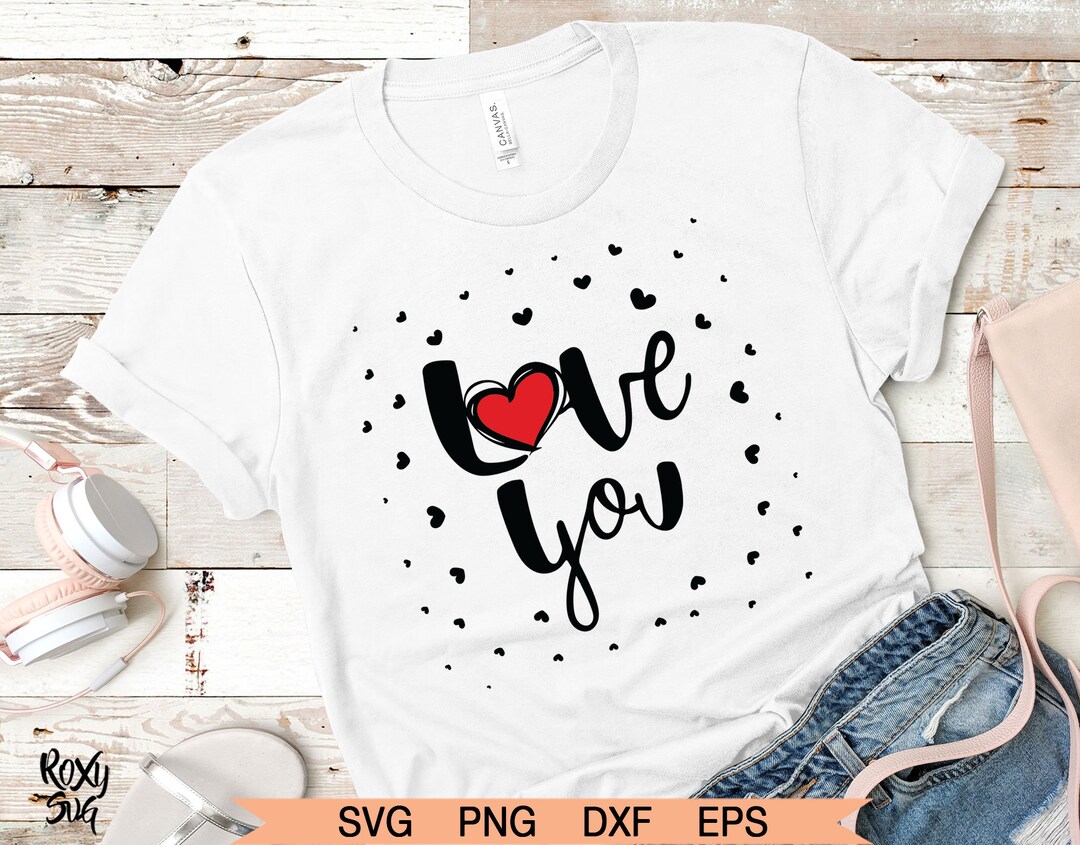 Valentines Day Svg Love SVG Inspirational Svg Heart SVG - Etsy