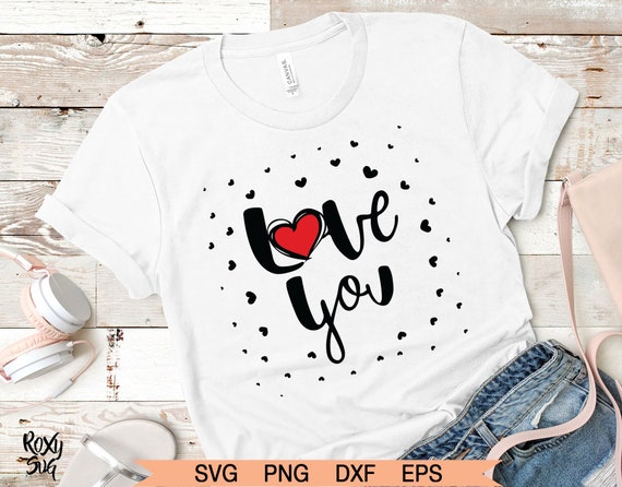 Valentines Day Svg Love SVG Inspirational Svg Heart SVG | Etsy