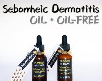 Seborrheic Dermatitis, Natural Scalp & Skin Treatment (Oil + Oil-Free)