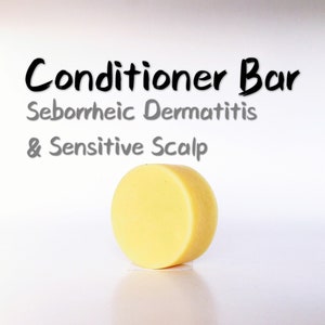 Natural Conditioner Bar  |  Sensitive Dry Itchy Scalp, Seborrheic Dermatitis Scalp, Dandruff Flaky Oily Eczema | Zero Waste, SLS Free, Vegan