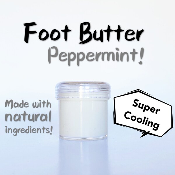 Foot Butter, Peppermint Super Cooling | Healing Foot Balm for Dry Cracked Heels