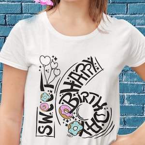 Plotterdatei Sweet 16. Geburtstag svg Geburtstags-Outfit Hand Lettering