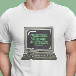 Les binaires sont pour les ordinateurs chemise | T-shirt non binaire | Chemises de fierté | Enby Pride | Cadeaux LGBTQ | Fierté trans | Genre non conforme