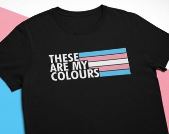 Transgender Pride T-Shirt | Das sind meine Farben, Trans Flagge