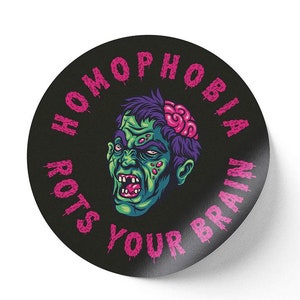 Homophobia Rots Your Brain Halloween Sticker | Spooky Queer Stickers