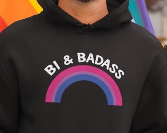Bi & Badass Hoodie – Bisexual Pride LGBTQ Pullover