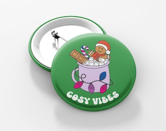 Cosy Vibes Subtle Pride Christmas Badge | Gay Lesbian Bisexual Non Binary Transgender Pansexual
