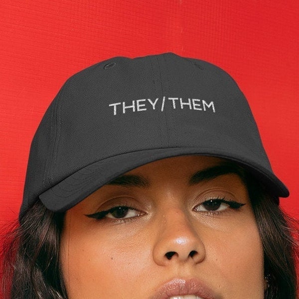 They Them Pronouns Baseball Cap | They Them Gift | Embroidered Dad Hat | Non Binary Hat | Genderqueer Clothing