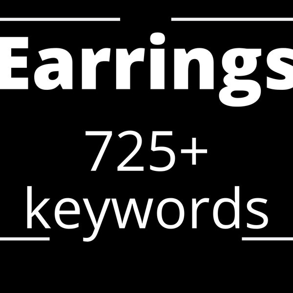 725 earrings keywords for your Etsy shop