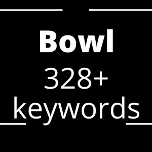 Bowl keywords list for instant download