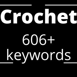 Crochet Keywords, keywords 2020, keyword list, keyword search