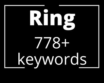 778 palabras clave de anillo, palabras clave de Etsy, palabras clave de SEO, palabras clave de etiquetas y títulos, lista de palabras clave de anillo, lista de palabras clave de descarga instantánea