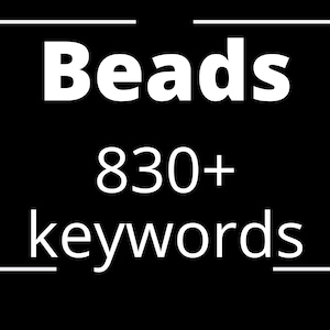 Beads keywords, keyword review, relevant keywords, keyword report, keyword phrases