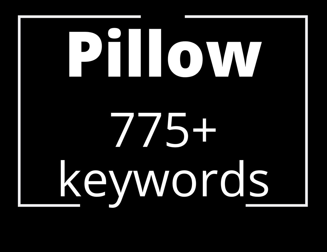 Pillow Keywords, Etsy Keywords, SEO Keywords, Tags and Titles Keywords, Pillow Keywords List