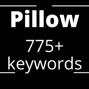 Pillow Keywords, Etsy keywords, SEO keywords, Tags and Titles Keywords, Pillow Keywords list, Instant Download keywords list