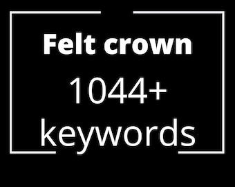 Corona de fieltro - lista de palabras clave de descarga instantánea
