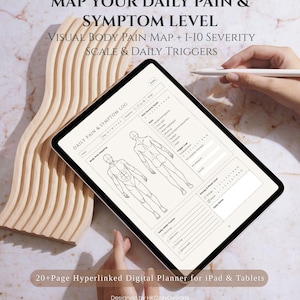 May include: A digital daily pain and symptom log planner displayed on a tablet screen. The interface features a body pain map, a 1-10 severity scale, trigger tracking, and a daily medication tracker. The text reads MAP YOUR DAILY PAIN & SYMPTOM LEVEL.