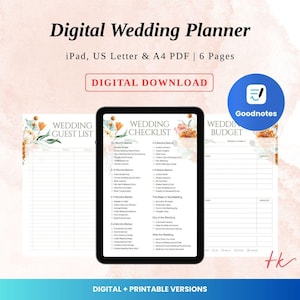 May include: Digital wedding planner with a floral design. The image shows a tablet displaying a wedding checklist, guest list, and budget pages. The planner is available in iPad, US Letter, and A4 PDF formats. The image also includes the text "Digital Download."