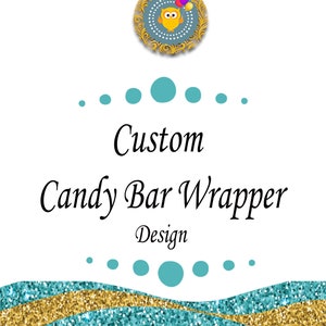 1.55oz Candy Bar Wapper | Personalized Label | Candy Bar Wrapper | Chocolate Wrapper Label |Nutritional Label | Party Favor