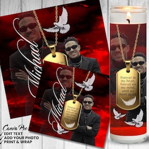 May include: A memorial candle with a gold dog tag pendant and the text "Forever in my heart, forever on my mind, until we meet again." The background is red with images of a person and doves.