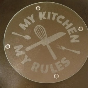 Etched Glass Cutting Board-My Kitchen My Rules Small Round glass cutting board/Cheese tray