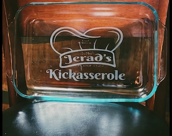 Chef Hat Kickasserole Etched casserole dish / kick ass casserole/ personalized casserole dish / 9x13 casserole / bakers gift / Chef gift