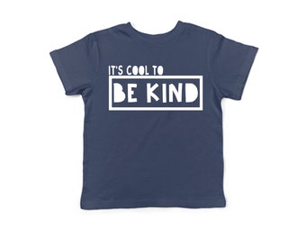 It's Cool To Be Kind  Infant/Toddler Tee