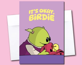 It's Okay, Birdie Card | Nanalan' Illustration | Blank Greeting Card with Envelope | Get Well Soon
