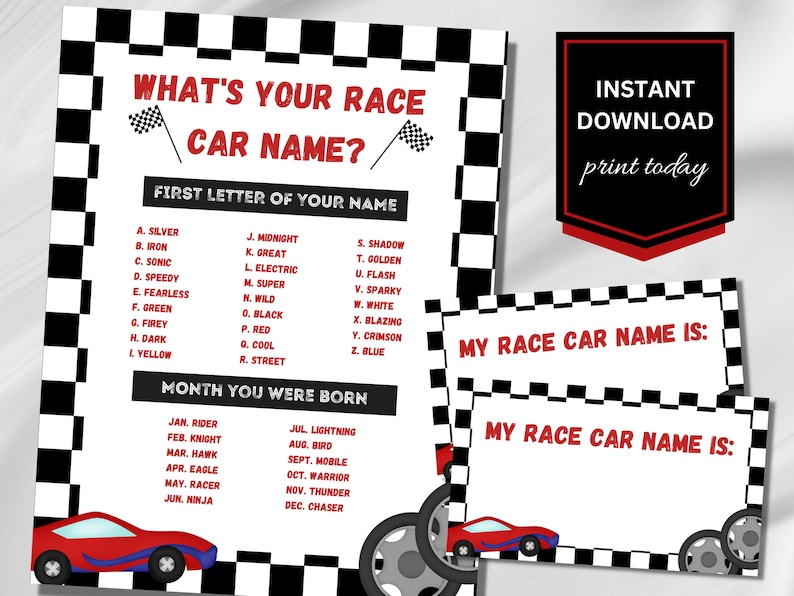 May include: Printable game for kids to create a race car name based on their first initial and birth month. The game features a black and white checkered background with red and white racing flags. The game includes a list of names for each letter of the alphabet and a list of names for each month of the year.