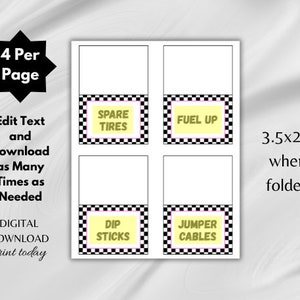 May include: Printable 3.5x2.5 inch cards with a checkered black and white background. The cards feature yellow text with the words "Spare Tires", "Fuel Up", "Dip Sticks", and "Jumper Cables".