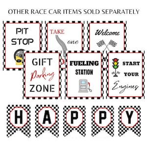 May include: A set of printable race car party signs with black and white checkered backgrounds. The signs include "Pit Stop", "Take One", "Welcome", "Gift Parking Zone", "Fueling Station", "Start Your Engines", and a "Happy" banner.