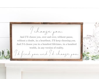 I Choose You Quote From The Notebook I Choose You Framed Canvas Sign I'd Find You And I'd - Etsy I Choose You Quote From The Notebook I Choose You Framed Canvas Sign I'd Find You And I'd - Etsy