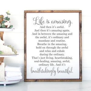 Life is Amazing Canvas Sign | Farmhouse Sign with Quote | And It's Breathtakingly Beautiful Sign | Life is Amazing and Then It's Awful sign